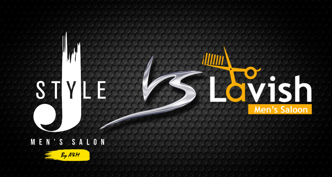 Lavish Men’s Salon vs. J Style Men’s Salon